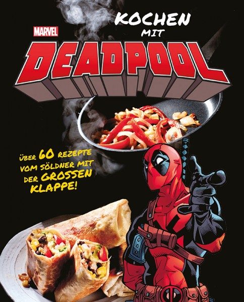 Kochen mit Deadpool - Das offizielle Kochbuch Cover