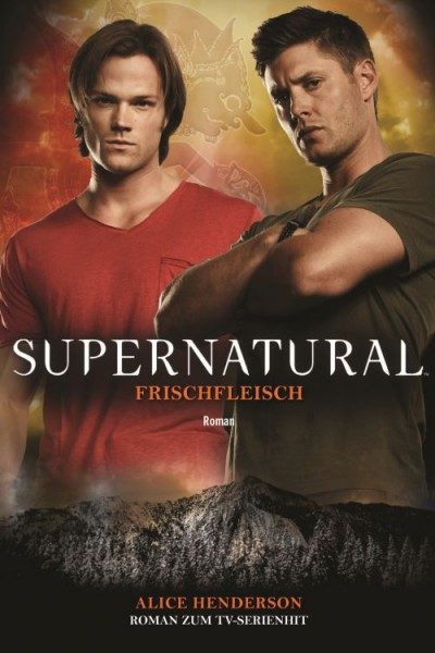 Supernatural 3 - Frischfleisch