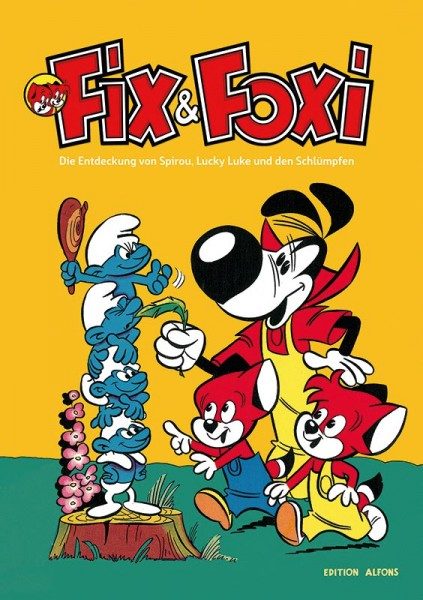 Fix & Foxi – Die Entdeckung von Spirou, Lucky Luke und den Schlümpfen Cover