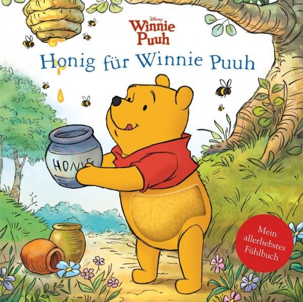 Disney - Honig für Winnie Puuh – Mein allerliebstes Fühlbuch Cover