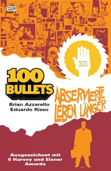 100 Bullets 4 - Abservierte leben länger