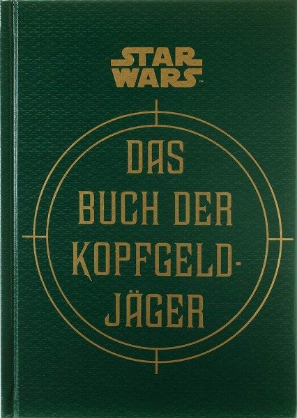 Star Wars - Das Buch der Kopfgeldjäger