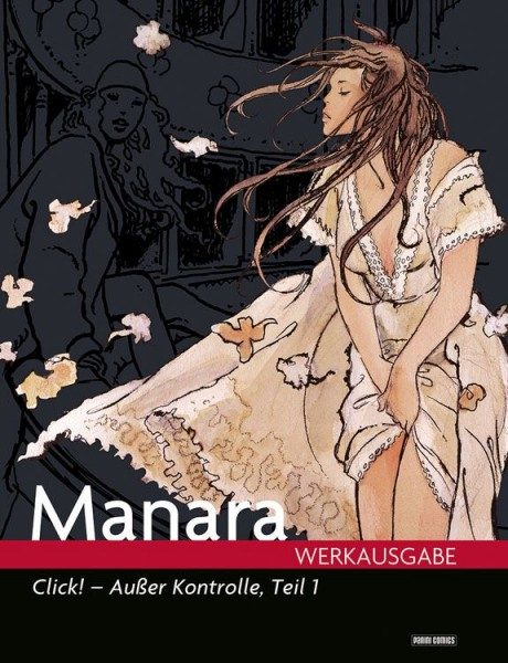 Milo Manara Werkausgabe 11 - Click! - außer Kontrolle
