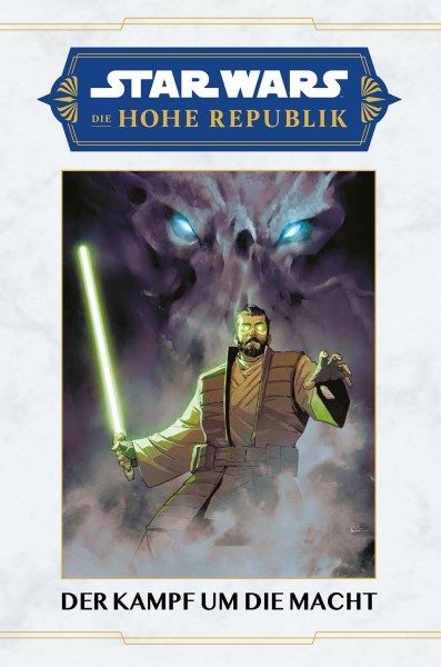 Star Wars - Die Hohe Republik - Der Kampf um die Macht Hardcover