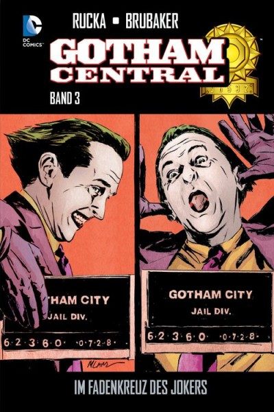 Gotham Central 3 - Im Fadenkreuz des Jokers Hardcover
