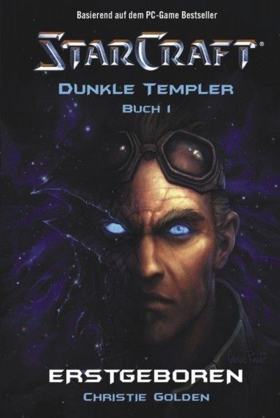 StarCraft - Dunkle Templer I - Erstgeboren