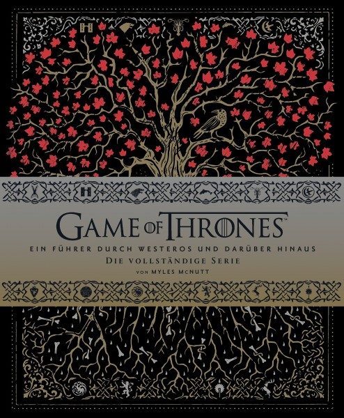 Game of Thrones - Die ganze Welt von Westeros und darüber hinaus Cover
