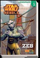 Star Wars - Rebels 1 - Lebensretter Zeb