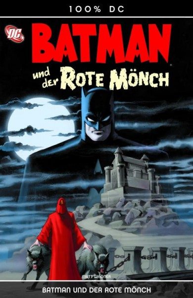100% DC 9 - Batman und der Rote Mönch