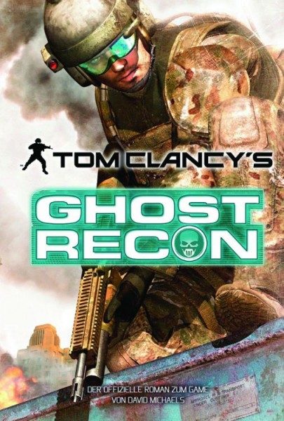 Tom Clancy's Ghost Recon - Roman zum Game