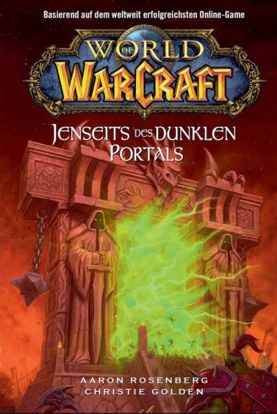 World of Warcraft 4 - Jenseits des dunklen Portals