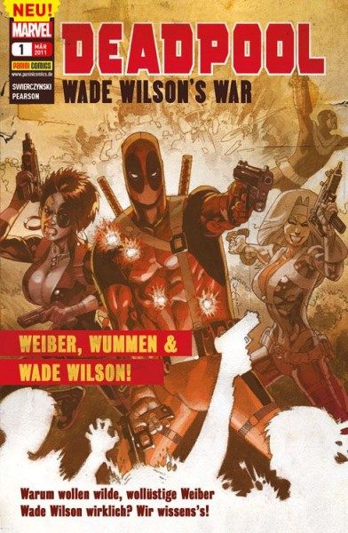 Deadpool - Weiber, Wummen & Wade Wilson