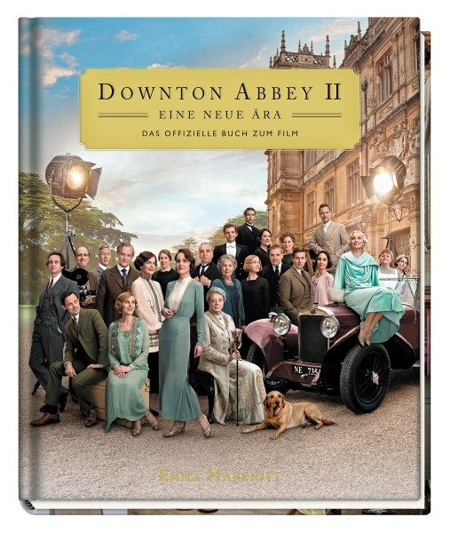 Downton Abbey 2 - Das offizielle Buch zum Film Cover