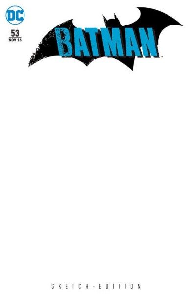 Batman 53 (2012) Comic Action 2016 Sketch Edition Variant