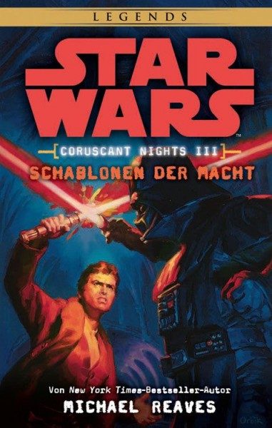 Star Wars - Coruscant Nights 3 - Schablonen der Macht