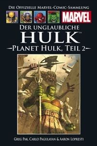 Hachette Marvel Collection 26 - Der unglaubliche Hulk - Planet Hulk, Teil II