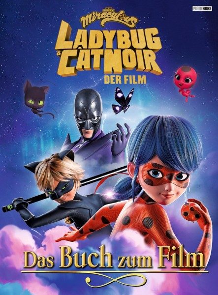 Miraculous - Ladybug & Cat Noir - Der Film: Das Buch zum Film Cover