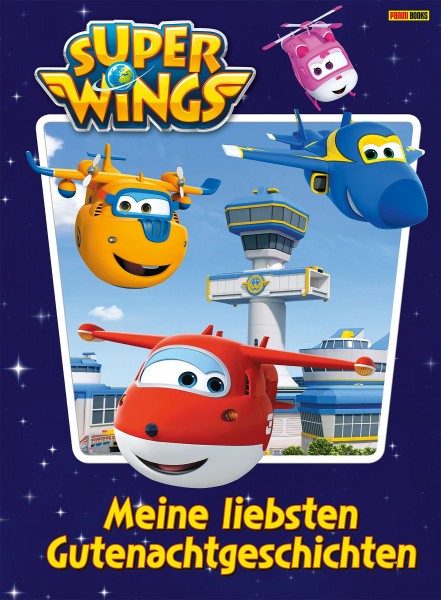Super Wings - Meine liebsten Gutenachtgeschichten