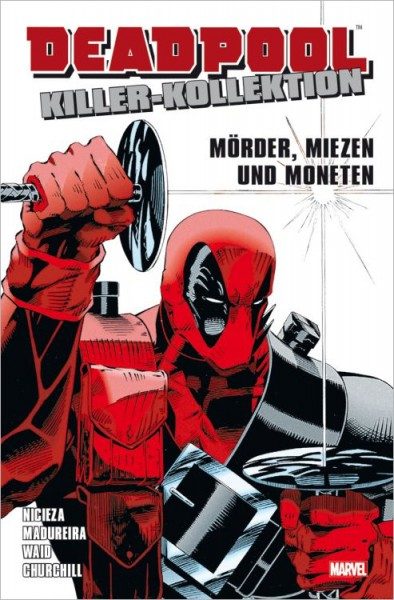 Deadpool Killer-Kollektion 1: Mörder, Miezen und Moneten Cover