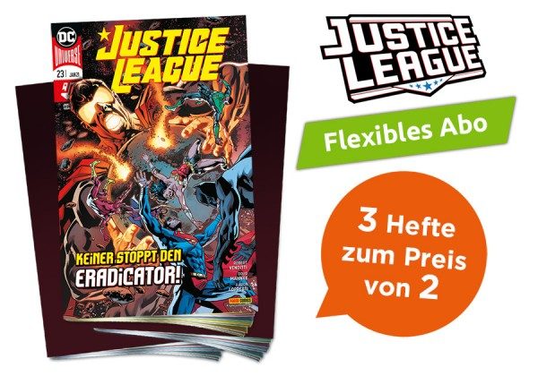 3 für 2 - Flexibles Abo - Justice League Heft