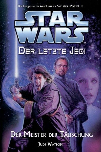 Star Wars - Der letzte Jedi 9 - Der Meister der Täuschung